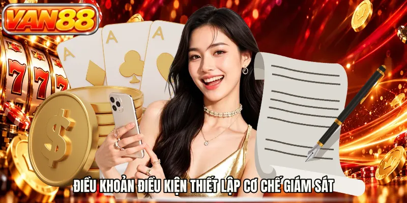 Điều khoản điều kiện thiết lập cơ chế giám sát